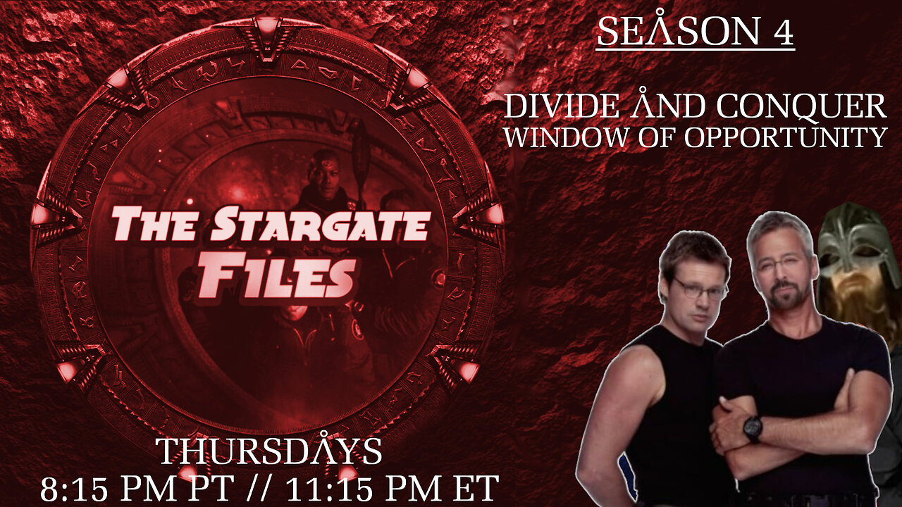The Stargate Files #36 - Divide and Conquer / Window of Opportunity