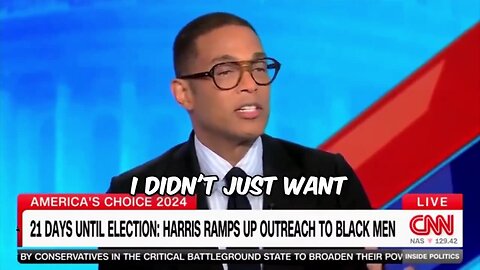 Elon Musk - Don Lemon admits almost all Black men now supporting Trump.