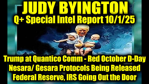Judy Byington: Un-Redacted 10.1.25 - Red October D-Day