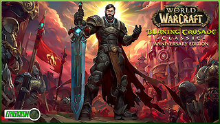 🔴LIVE - BURNING CRUSADE CLASSIC ANNIVERSARY
