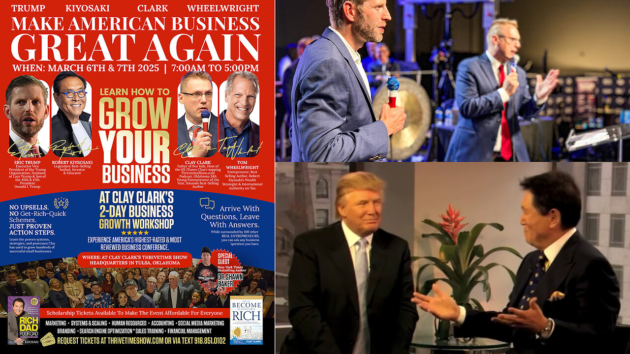 Eric Trump | Join Eric Trump & Robert Kiyosaki At Clay Clark's March 6-7 (2-Day) Interactive Business Growth Workshop + Learn Branding, Marketing, Sales, Online Marketing, Finance, System Creation & More! (44 Tickets Remain)