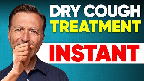 Dr Berg : End Dry Cough in 5 Minutes – Here’s How!