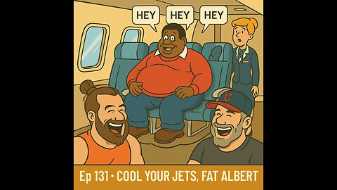 The Sunday Stew Pot ep 131 Cool Your Jets Fat Albert