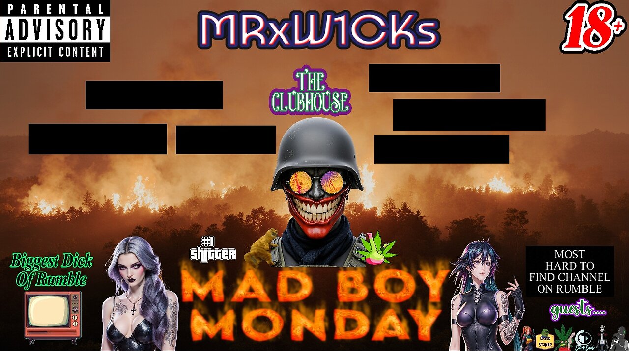 MRxW1CK's (MadBoy Monday)