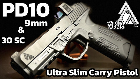 Slimmest Pistol I Own | Avidity Arms PD10 OC 9MM - Full Review