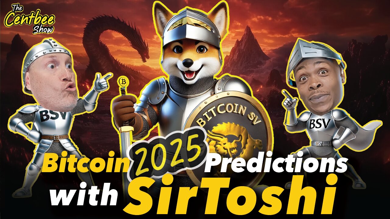 The Centbee Show 61 - Bitcoin Predictions 2025 with SirToshi!