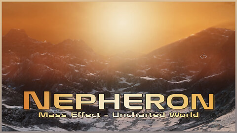 Mass Effect - Uncharted World: Nepheron (Ambience) | LE1