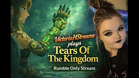 TOTK Day 3 Continues - Rumble Only Stream
