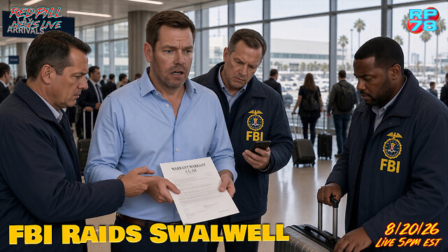 FBI Intercepts Swalwell, Seizes Electronics & Searches Residence on Red Pill News Live thumbnail