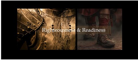 E210 TLB Spiritual Warfare, Part 5 – Righteousness and Readiness