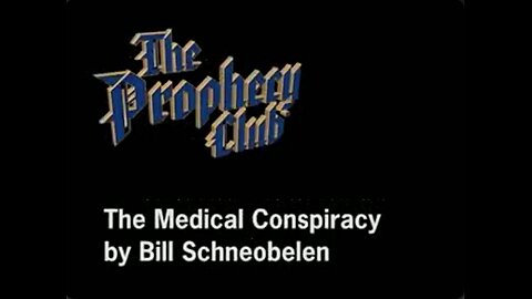 Bill Schnobelen - Medical Conspiracy (Presentation)