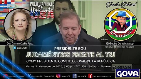 21ENE2025 | POLÍTICAMENTE HABLANDO | PRESIDENTE EGU JURAMENTESE ANTE EL TSJ [GOCHO.OFICIAL]