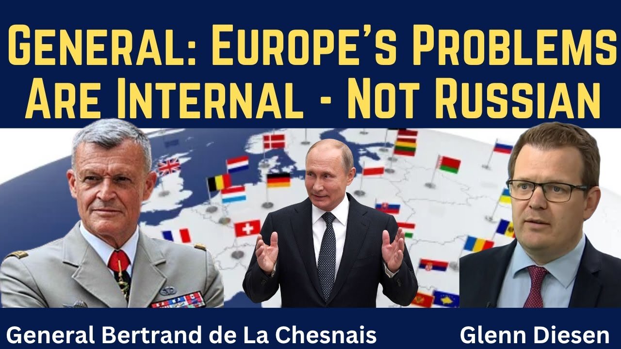 Bertrand de La Chesnais: Europe's Problems are Internal - Not Russian