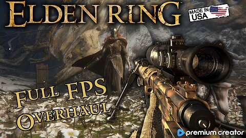 ELDEN RING BUT IT'S AN FPS 🔫 THIS MOD IS BROKEN AF ⛓ 💥 CHILL STREAM 😎 I APPRECIATE YOU 💚