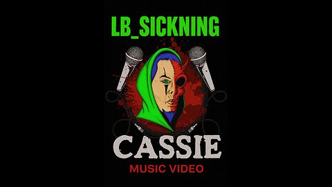 LB~Sickning – “Cassie” (Official Music Video)