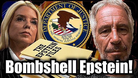 Bombshell Epstein: The FBI Is Hiding Some MASSIVE And The Pam Bondi Is P*SSED