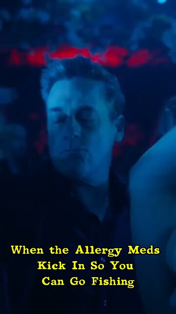 When The Allergy Meds Kick In