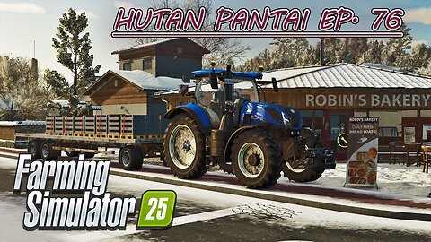 Selling Bread for $60K. Buying a Used Mzuri Planter. |4k| HUTAN PANTAI EP. 76 | Farming Simulator 25