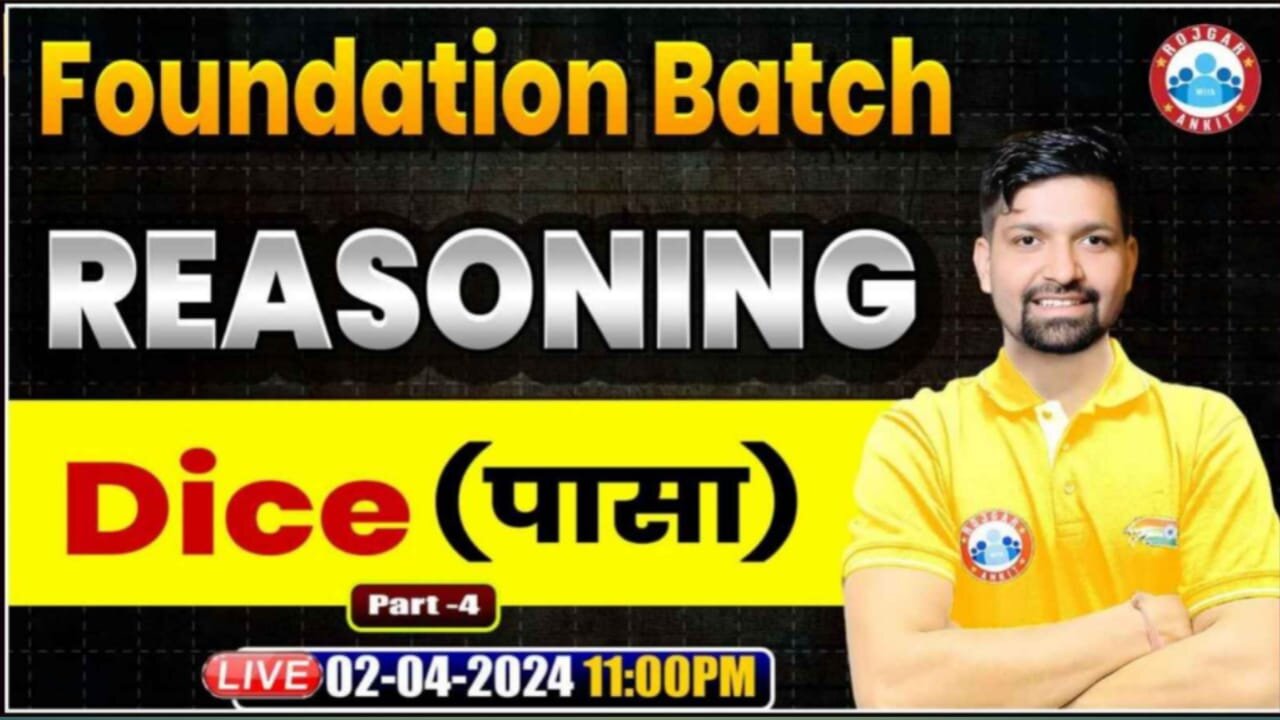 REASONING CLASS, DICE#4