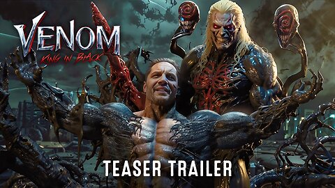 VENOM 4: KING IN BLACK – TEASER TRAILER