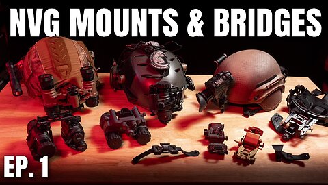 So You Want To Get Into Night Vision? | Ep. 1: Mounts & Bridges