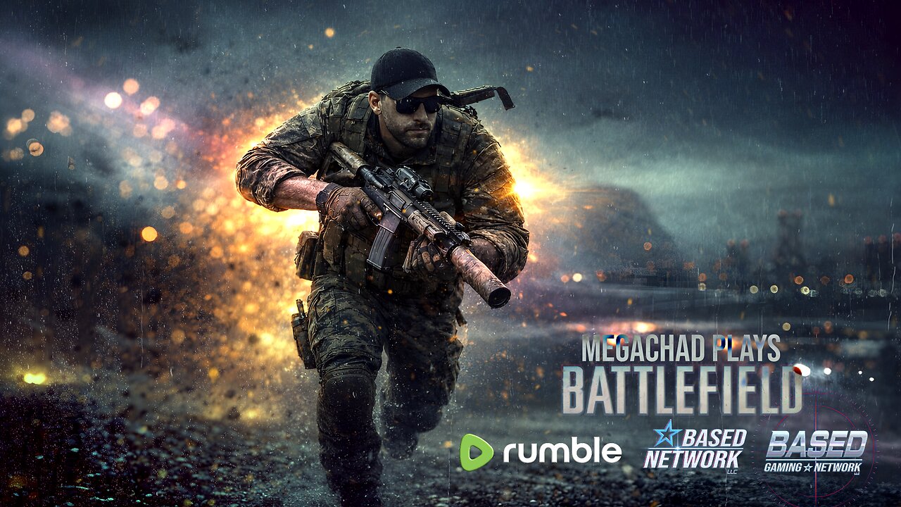 BGN | MegaChad Plays: Battlefield - 05