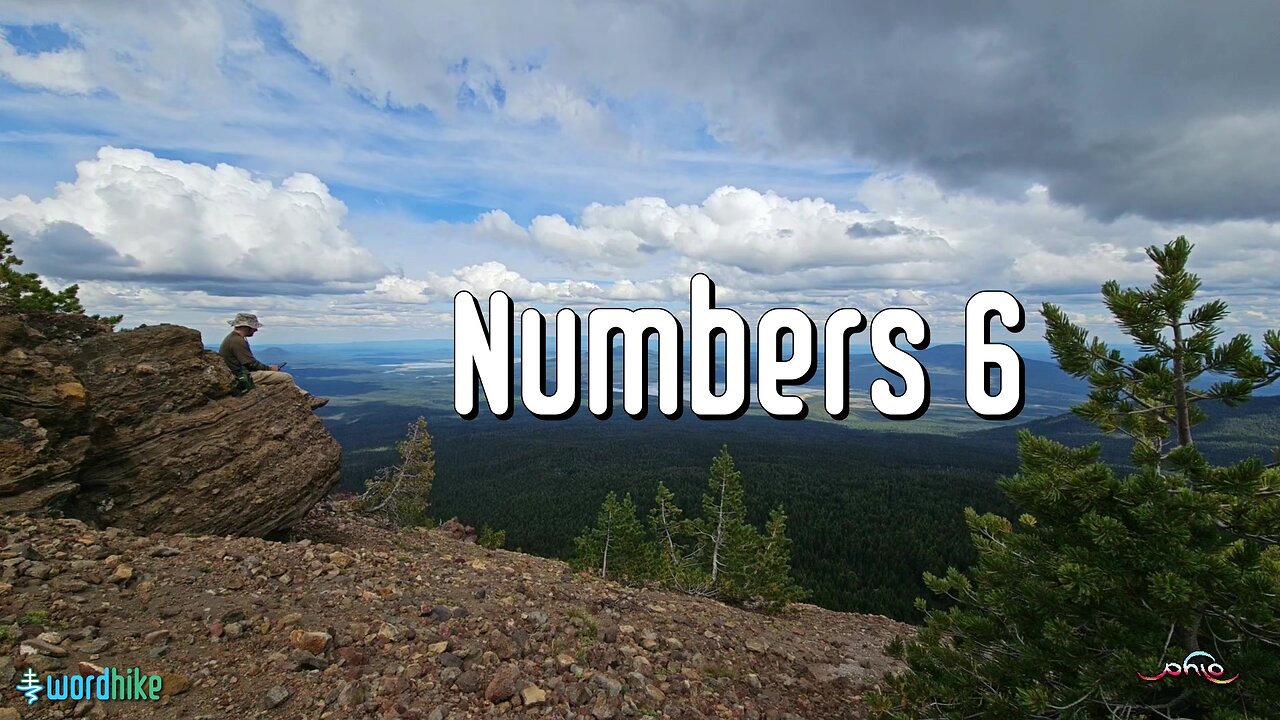 Numbers 6, Bible Reading in Nature, BSB