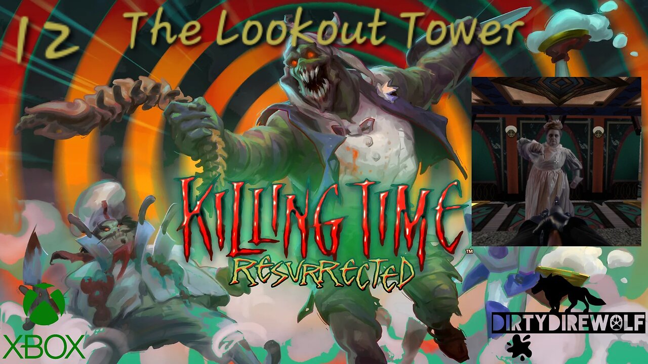 Killing Time: Resurrected - The Lookout Tower