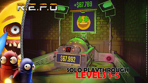 R.E.P.O | Solo Playthrough | Fun & Mayhem | Lvls 1-5