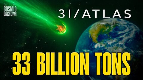 33 BILLION TONS — How Can 3I/ATLAS Be This Heavy?