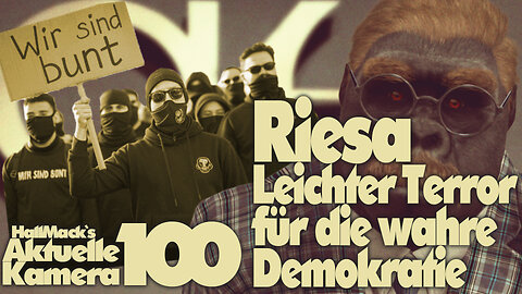 Aktuelle Kamera 100 - Riesa, leichter Terror für wahre Demokratie