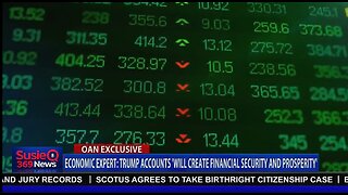 TRUMP ACCOUNTS WILL CREATE FINANCIAL SECURITY AND PROSPERITY