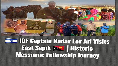 Building Bridges Between Israel & PNG | A Remarkable Mission of Faith, Unity & Friendship