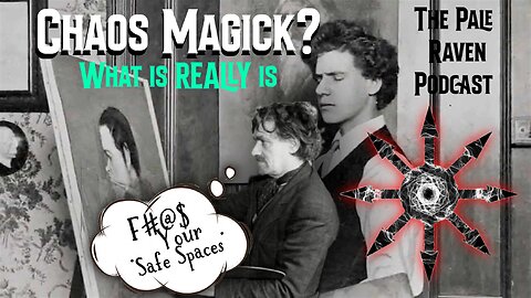 The REAL Chaos in Magick, is Magick itself. Policing Witchcraft to create Safe Spaces