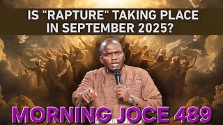 Morning Joce 489: African Pastor Promises a 2025 Rapture, Divestor Fired for Charlie Kirk Comments‼️