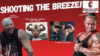 Shooting the Breeze with John Livia and Lee Priest