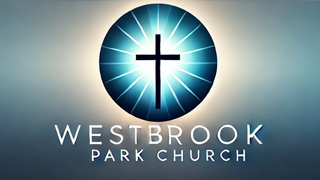 Sunday Worship Live | Westbrook Park Church