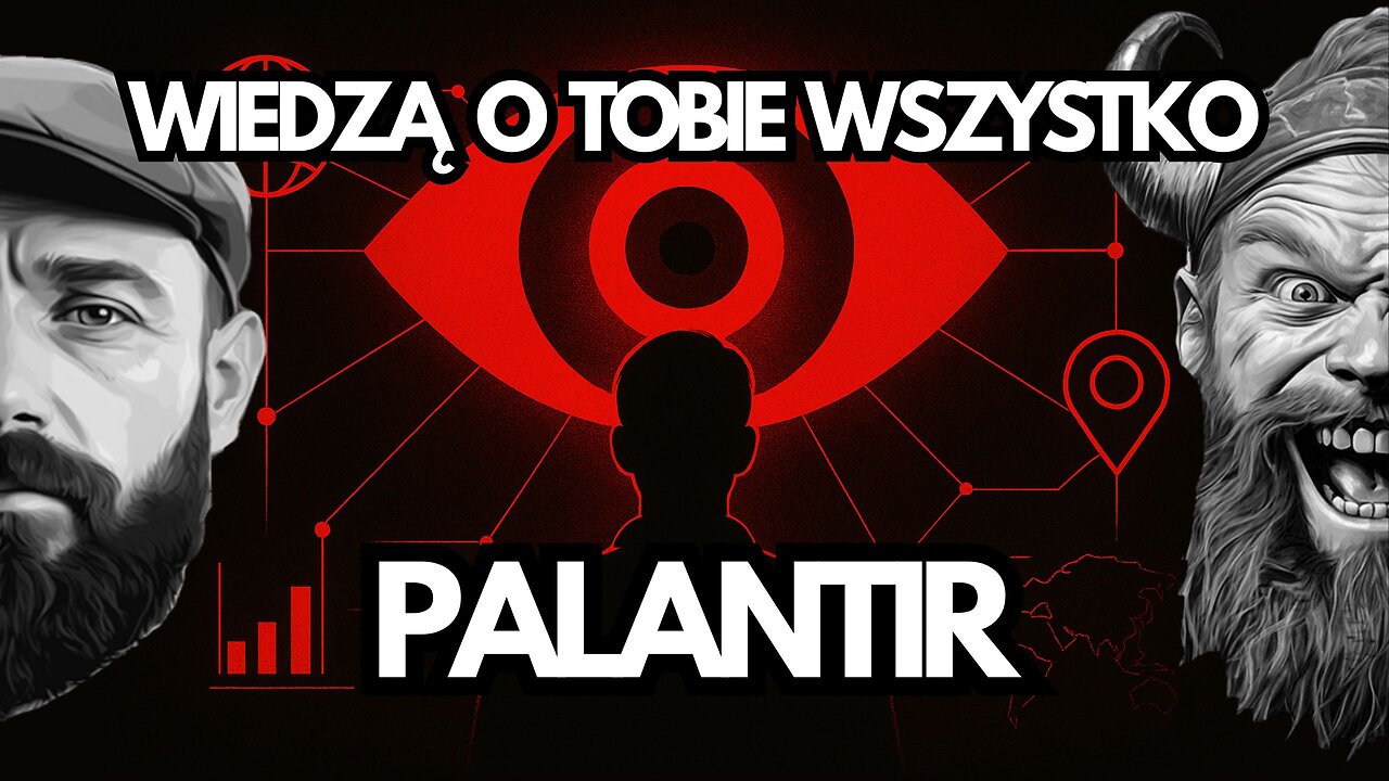 INWIGILACJA TOTALNA - PALANTIR