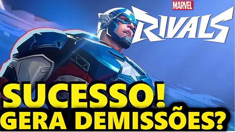 Mesmo Após Um Sucesso, Marvel Rivals Tem... Onda de DEMISSÕES