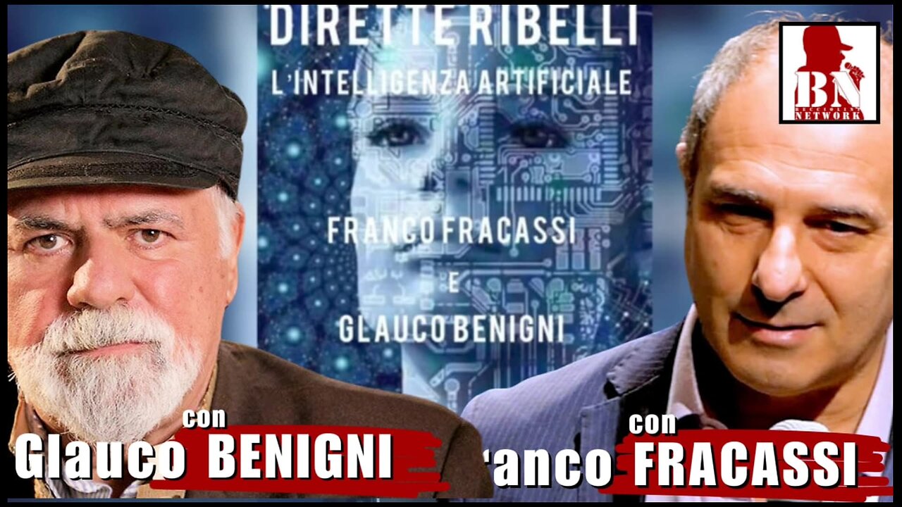 FRANCO FRACASSI: L'Intelligenza Artificiale con GLAUCO BENIGNI