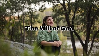 All Things Spiritual -The Will of God