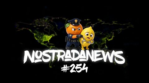 NostradaNews #254 Quelques évènements dans le monde que vous avez peut être raté