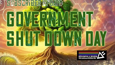 Subscriber Update: Government Shut Down Day