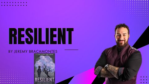 Resilient: The Journey of Jeremy Bracamontes | #50