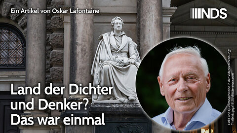 Land der Dichter und Denker? Das war einmal | Oskar Lafontaine | NDS-Podcast