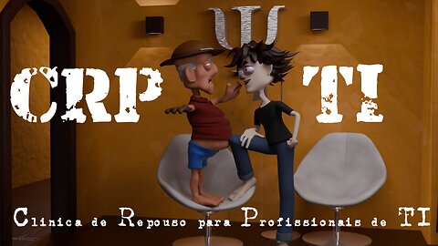 Clínica de Repouso para Profissionais de TI - EP. 05