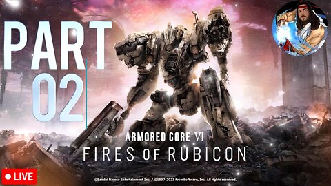 Armored Core 6 | Part 02: I'm Basically a Dreadnought