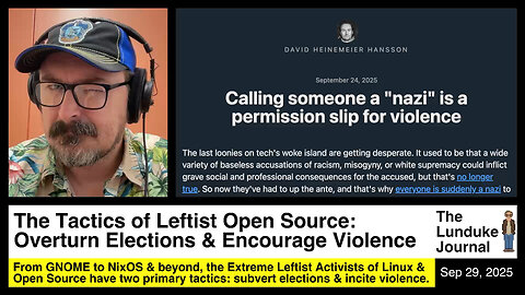 The Tactics of Leftist Open Source: Overturn Elections & Encourage Violence 