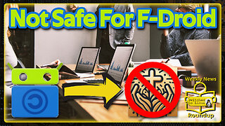 Not Safe for F-Droid | Weekly News Roundup