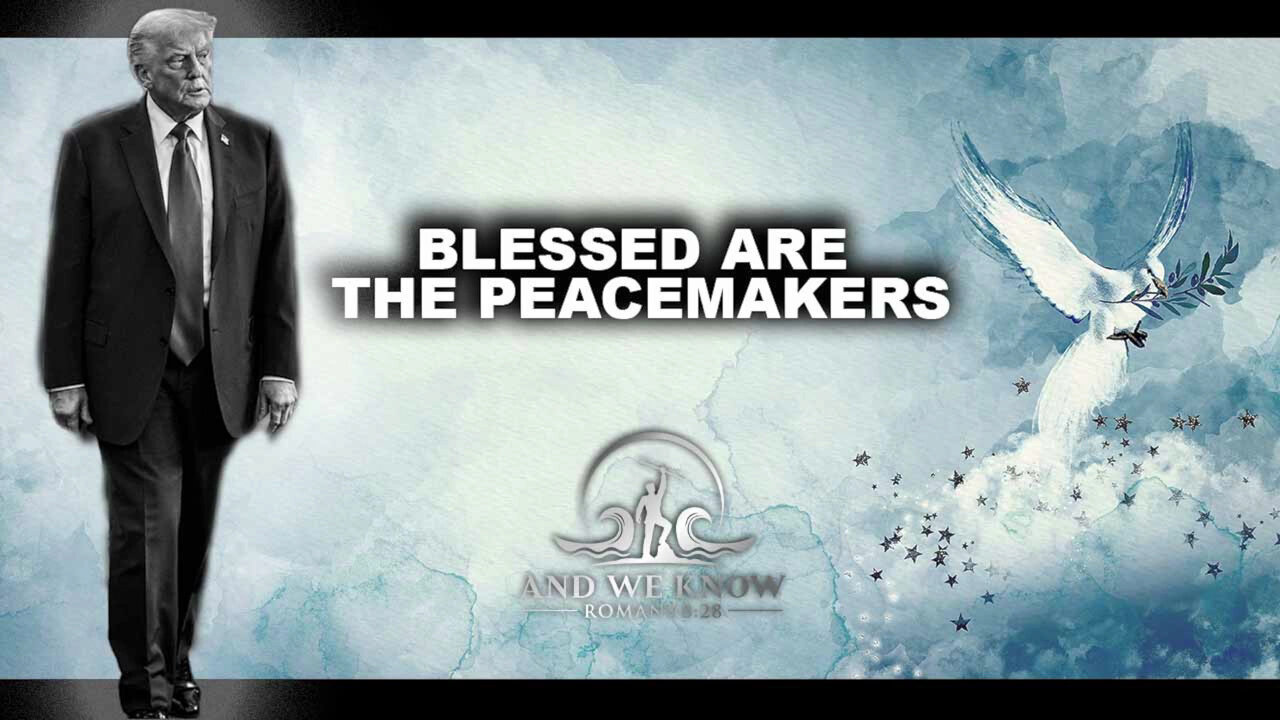 10-15-25-AT-8AM-CST-30T. BLESSED are the PEACEMAKERS